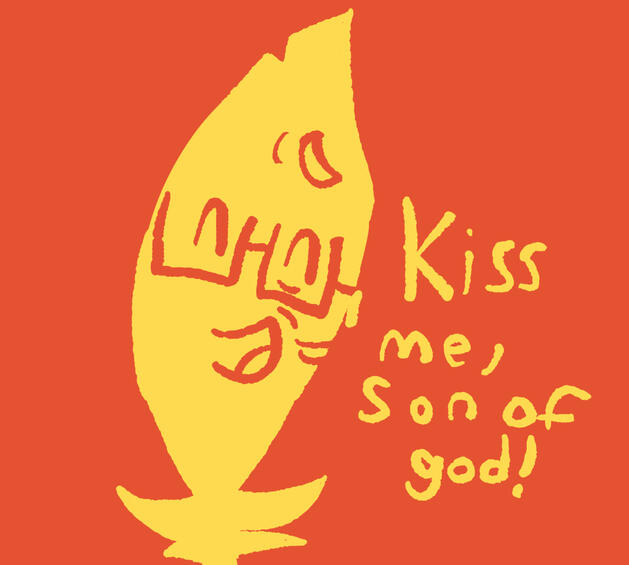 Kiss, me, son of god! Issac